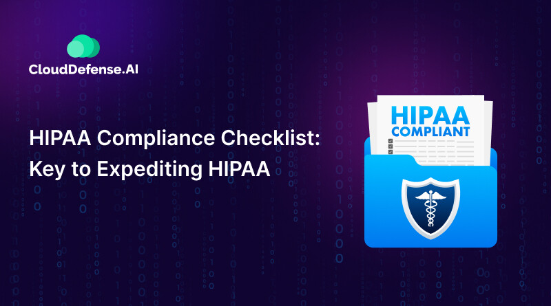 HIPAA Compliance Checklist 2024: Key to Expediting HIPAA