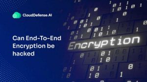 Can End-To-End Encryption be hacked1300
