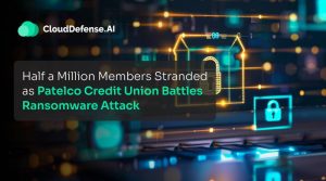 Half a Million Members Stranded as Patelco Credit Union Battles Ransomware Attack