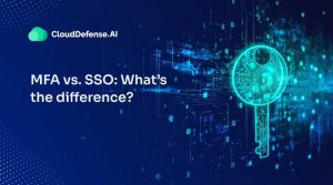 MFA vs. SSO: What’s the difference?