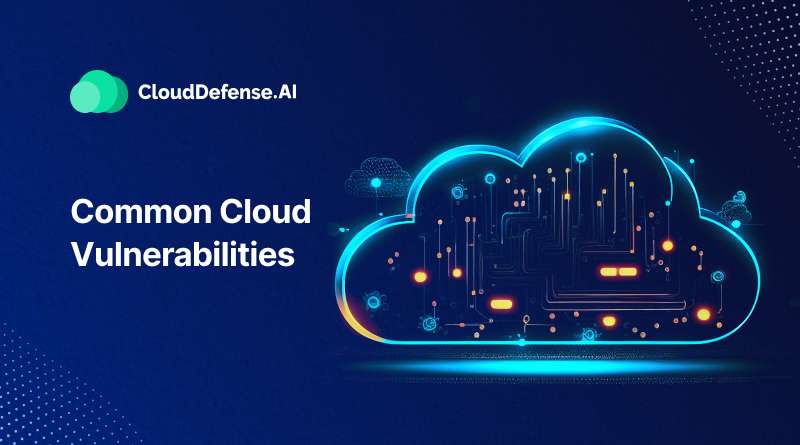 Common Cloud Vulnerabilities