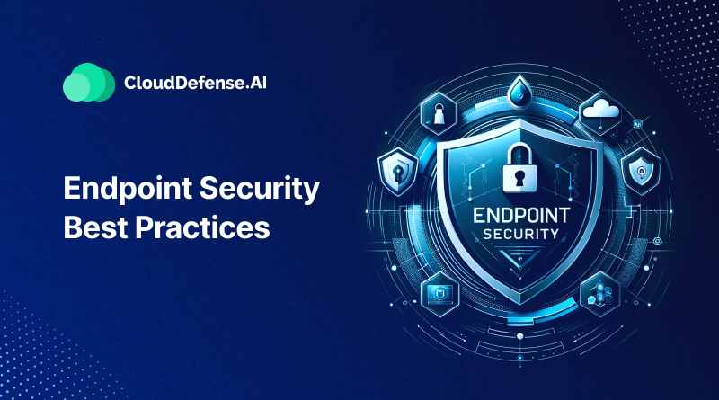 Endpoint Security Best Practices