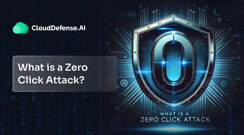 What is a Zero Click Attack