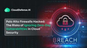 Palo Alto Firewalls Hacked_ The Risks of Ignoring Zero-Day Vulnerabilities in Cloud Security