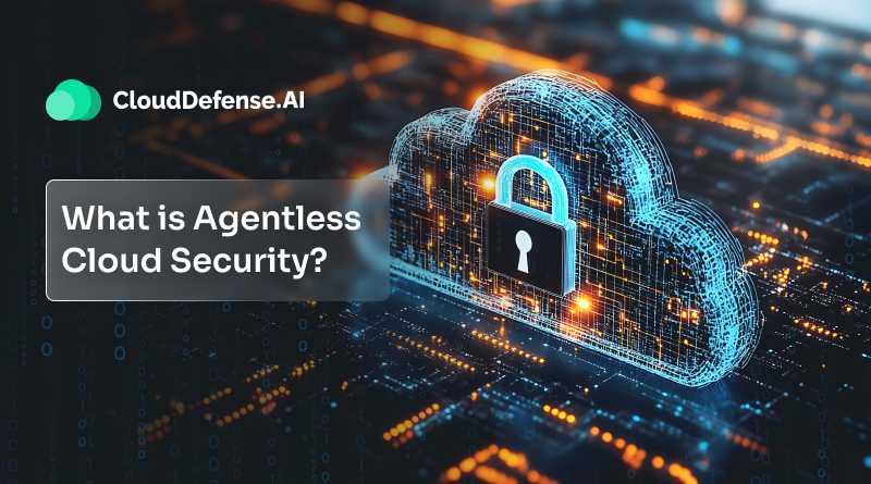 What is Agentless Cloud Security