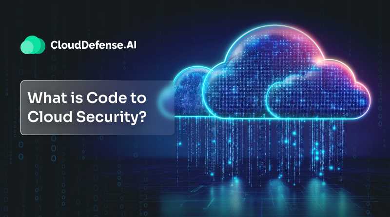 What is Code to Cloud Security